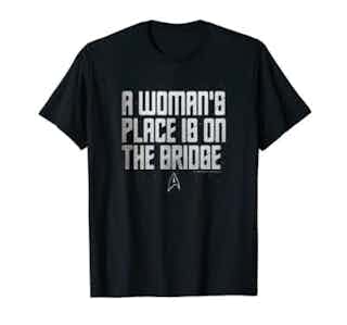 Star Trek A Woman’s Place Is On The Bridge Text T-Shirt